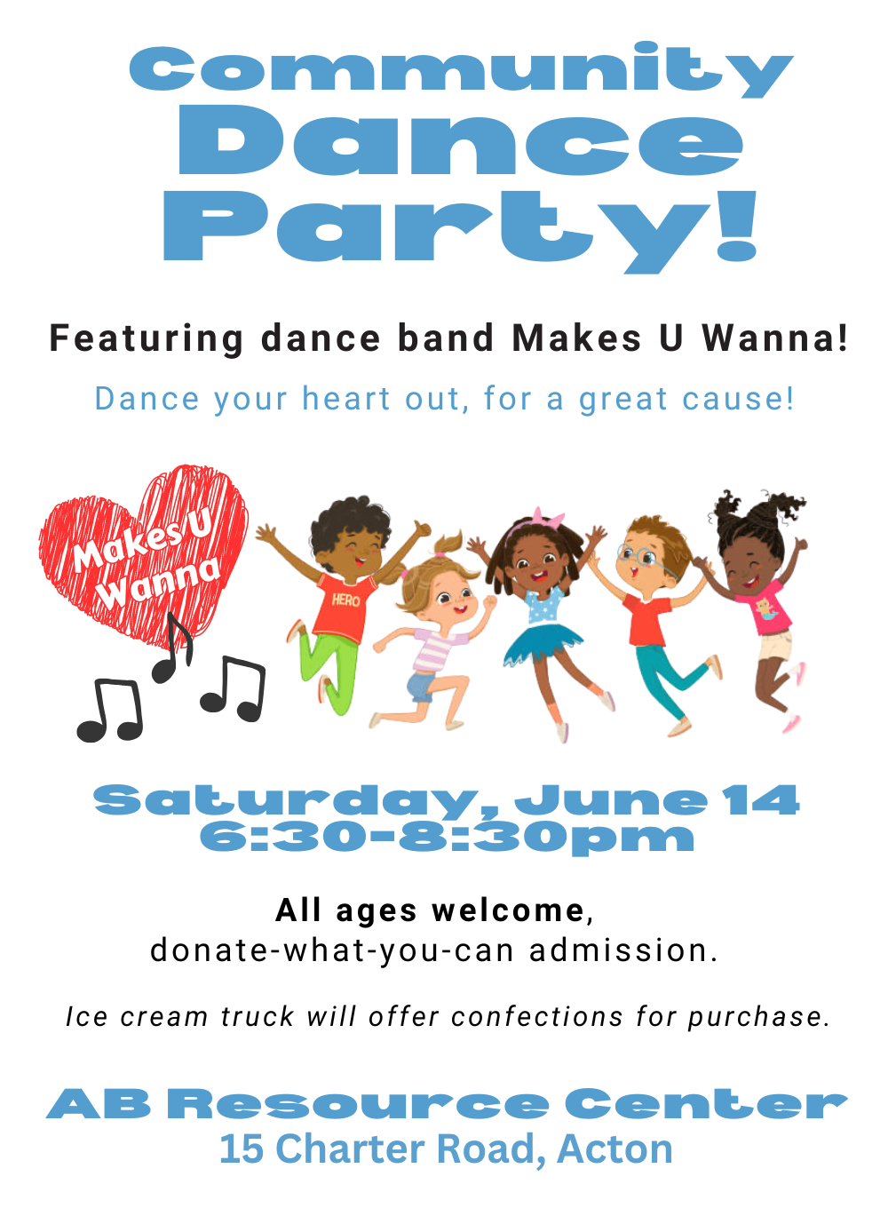 Community Dance Party featuring dance band Makes U Wanna. Saturday, June 14 from 6:30 to 8:30PM at AB Resource Center. All welcome!